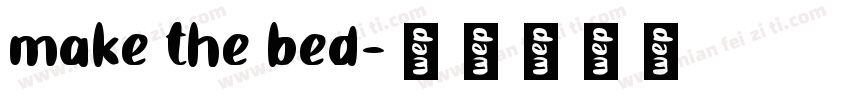 make the bed字体转换